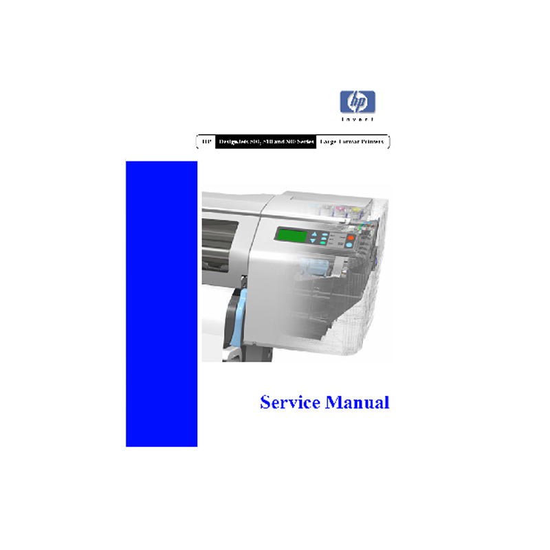 HP Designjets 500 510 800 Printer Plotter English Service Manual/Maintenance Manual (Direct Download)
