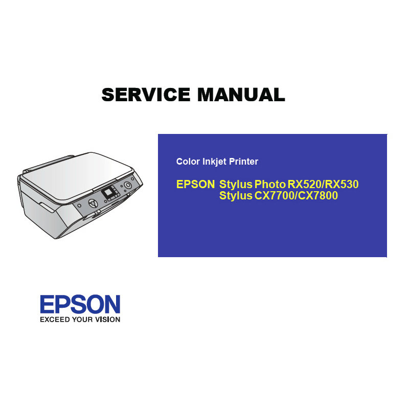 EPSON CX7700 7800/RX520 530 Printer English Service Manual (Direct Download)