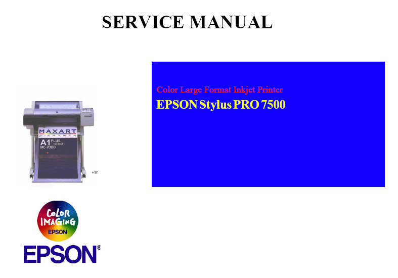 EPSON Stylus PRO 7500 Large Format Printer English Service Manual